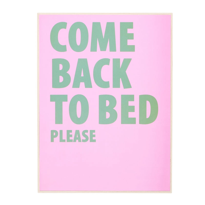 Picture "Lazy" - "COME BACK TO BED PLEASE" in dark green on pink